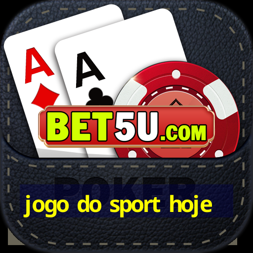 jogo do sport hoje